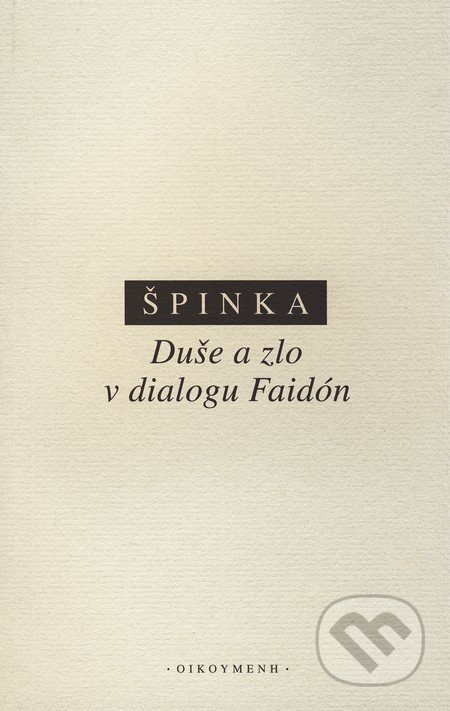 Duše a zlo v dialogu Faidón