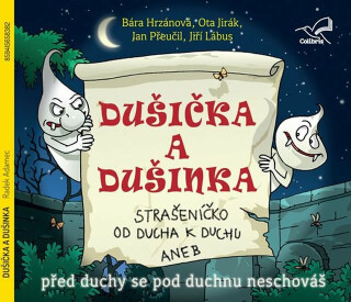 Dušička a Dušinka - Radek Adamec