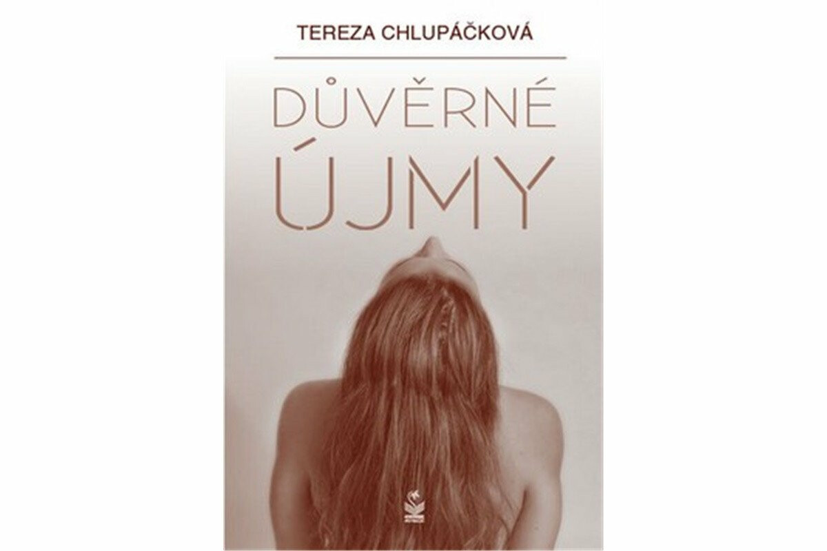 Důvěrné újmy - Tereza Chlupáčková