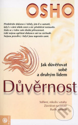 Důvěrnost (Jak důvěřovat sobě a druhým lidem)