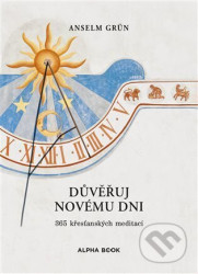 Důvěřuj novému dni