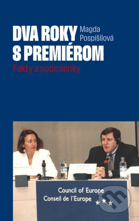 Dva roky s premiérom (Fakty a spomienky)
