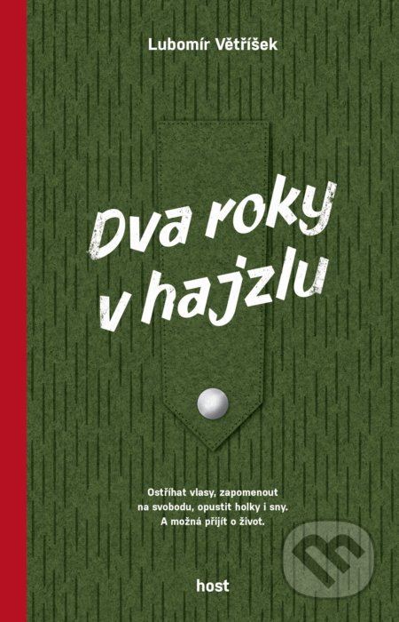 Dva roky v hajzlu