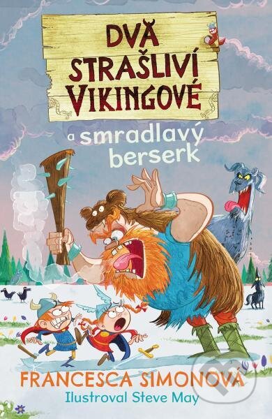 Dva strašliví vikingové a smradlavý berserk