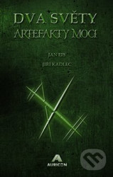 Dva světy: Artefakty moci
