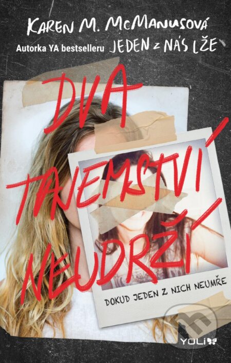Dva tajemství neudrží