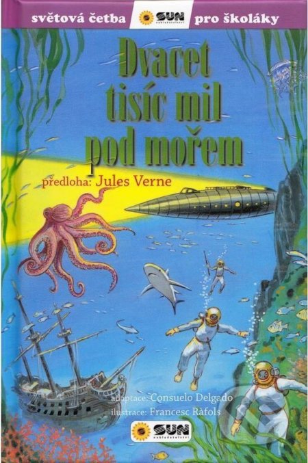 Dvacet tisíc mil pod mořem (Světová četba pro školáky) - kniha z kategorie Pro děti