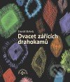 Dvacet zářících drahokamů