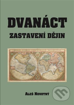 Dvanáct zastavení dějin