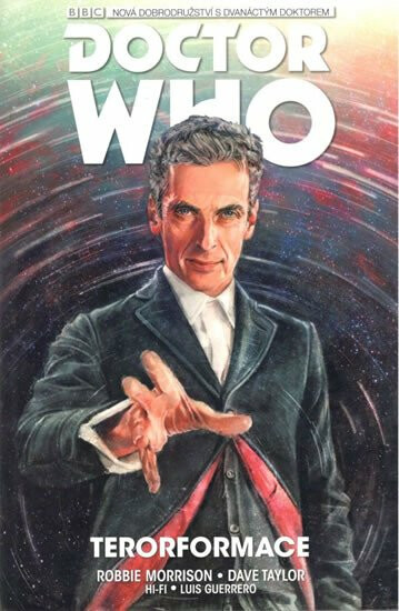 Dvanáctý Doctor Who - Terorformace - Robbie Morrison, Dave Taylor