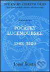Dvě knihy českých dějin - kniha druhá (Kus středověké historie našeho kraje