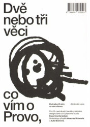 Dvě nebo tři věci, co vím o Provo (Brněnská verze) - kniha z kategorie Malířství