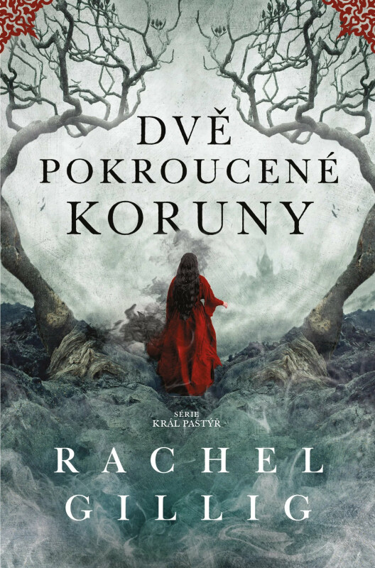 Dvě pokroucené koruny - Rachel Gillig