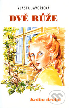 Dvě růže - Kniha druhá