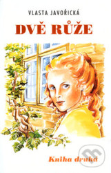Dvě růže - Kniha druhá