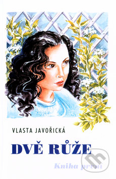 Dvě růže - Kniha první
