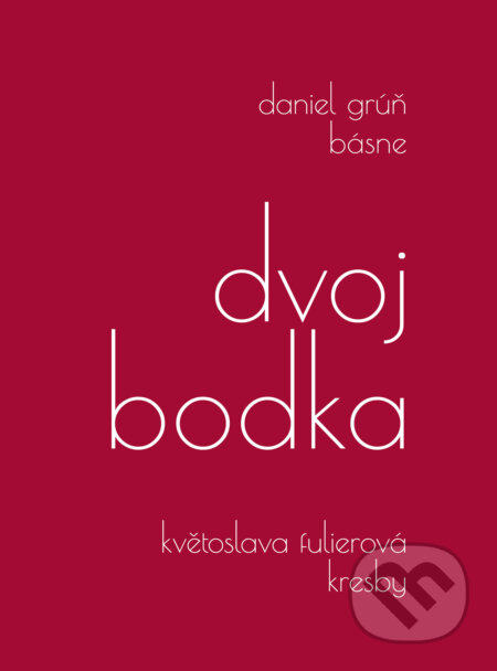 Dvojbodka (Básne a Kresby)