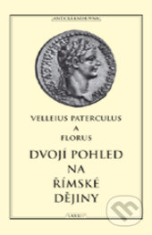 Dvojí pohled na římské dějiny