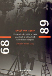 Dvojí rok 1968 (Zlomové roky 1968 a 1989 v českých a německých učebnicích dějepisu) - kniha z kategorie Historie