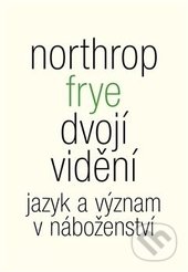 Dvojí vidění (Jazyk a význam v náboženství)