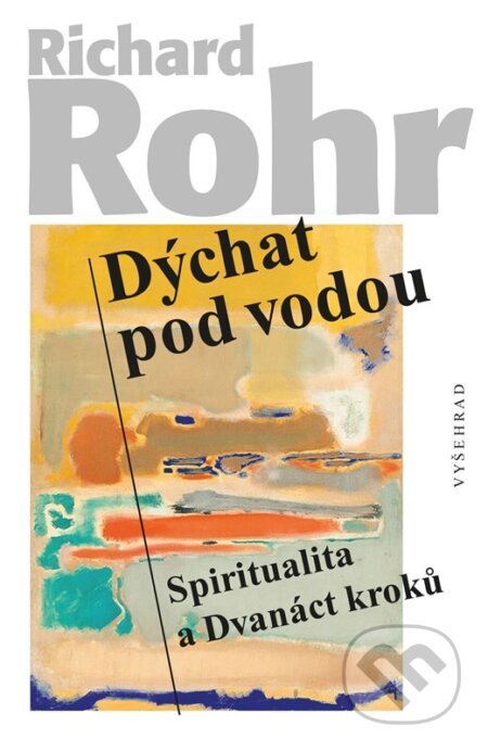 Dýchat pod vodou (Spiritualita a Dvanáct kroků)