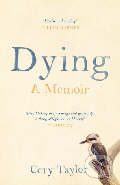 Dying (A Memoir)
