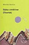 Dýka z orobince (Tikotok)
