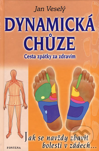 Dynamická chůze (Cesta zpátky za zdravím)
