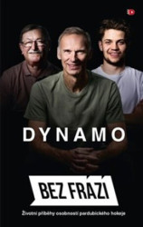 Dynamo Bez frází (Životní příběhy osobností pardubického kraje) - kniha z kategorie Společenská beletrie