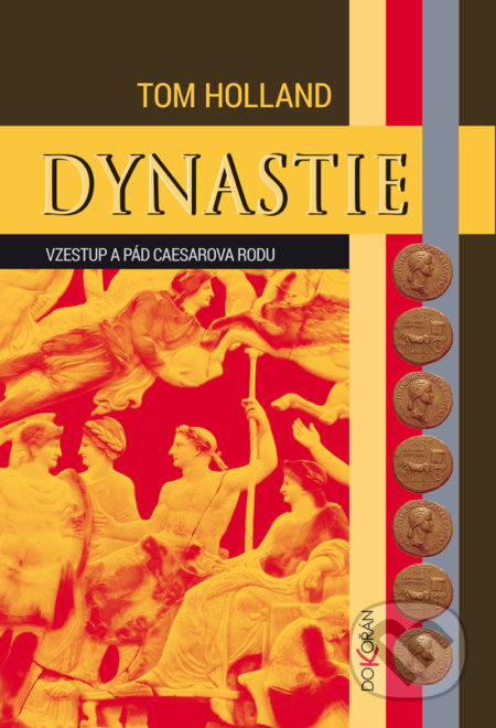 Dynastie (Vzestup a pád Caesarova rodu)