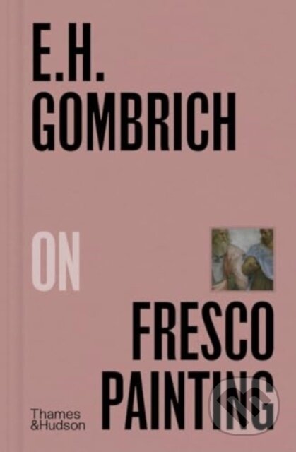 E.H.Gombrich on Fresco Painting