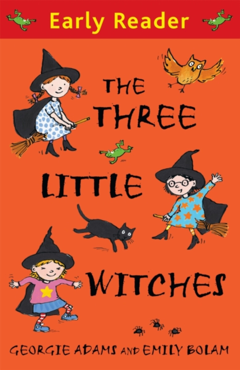Early Reader: The Three Little Witches Storybook