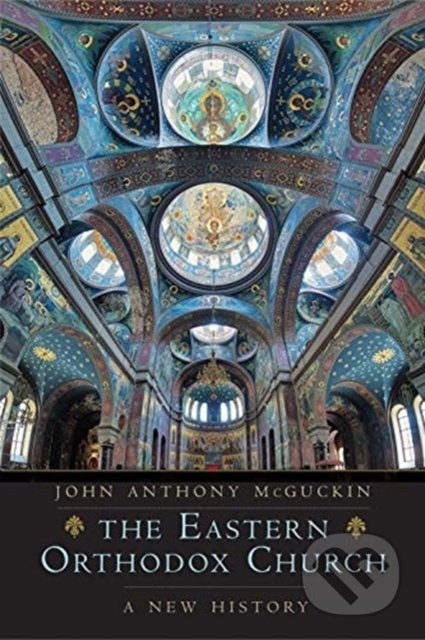 Eastern Orthodox Church (A New History)