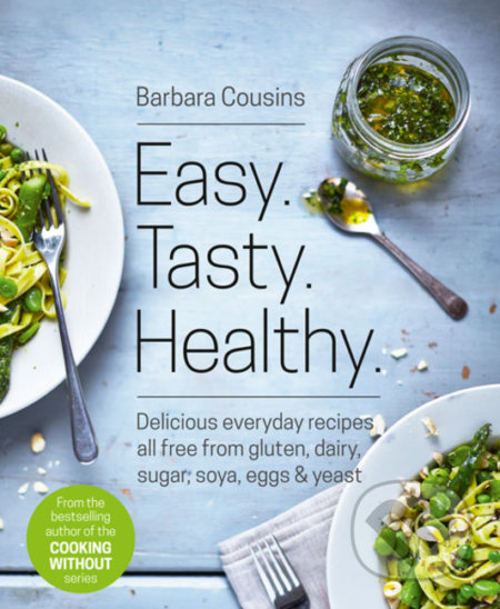 Easy. Tasty. Healthy.
