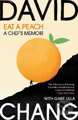 Eat A Peach (A Chef's Memoir)