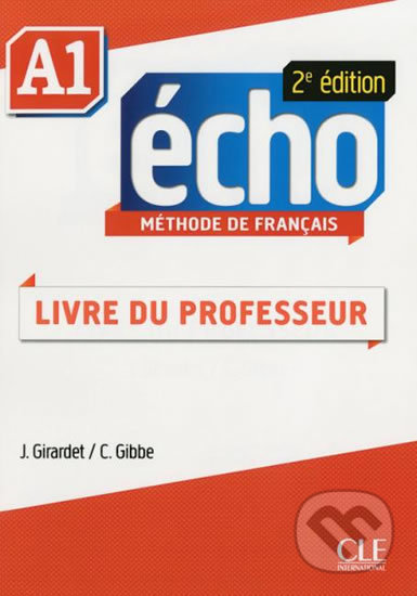 Écho A1: Guide pédagogique, 2ed