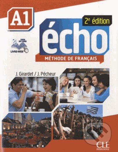 Écho A1: Livre de l'élève (2 édition)
