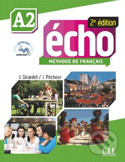 Écho A2: Livre de l'élève (2 édition)