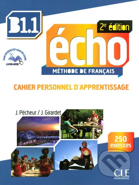 Écho B1.1: Cahier d'apprentissage (2 édition)