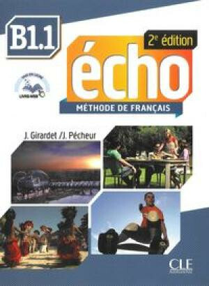 Écho B1.1: Livre + CD audio, 2ed
