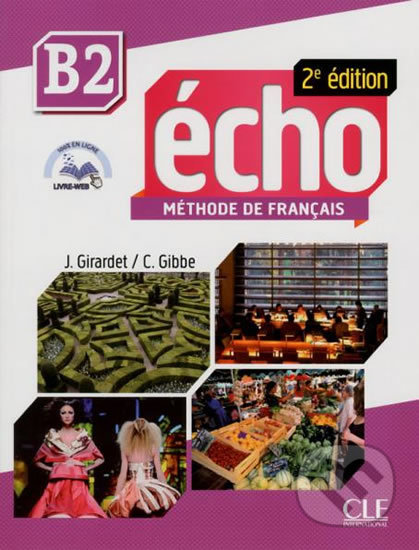 Écho B2: Livre + CD audio, 2ed