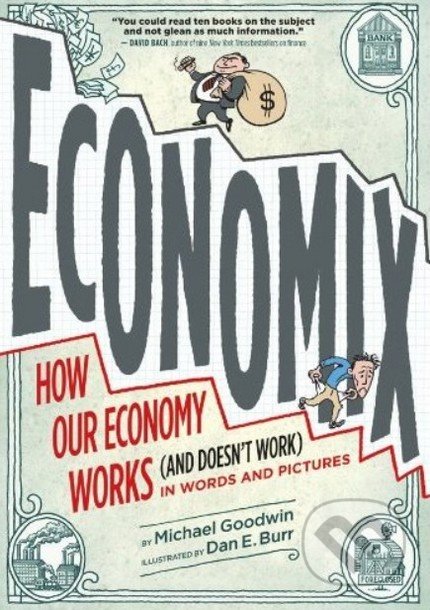 Economix (How Our Economy Works)