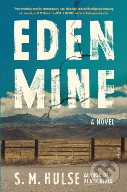 Eden Mine (A Novel)