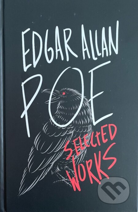 Edgar Allan Poe: Selected Works
