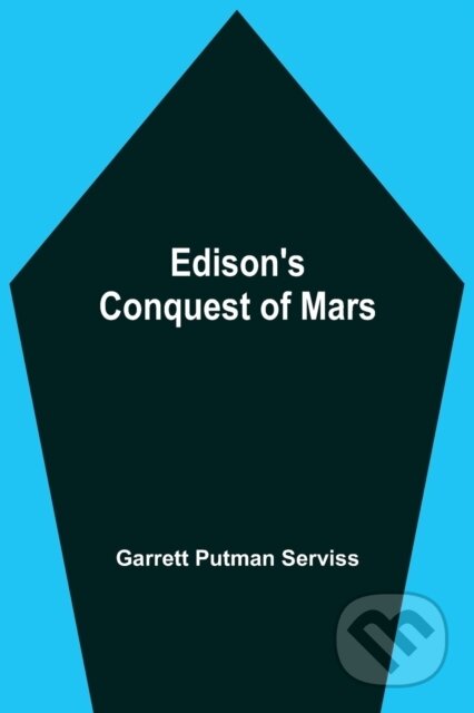 Edison'S Conquest Of Mars