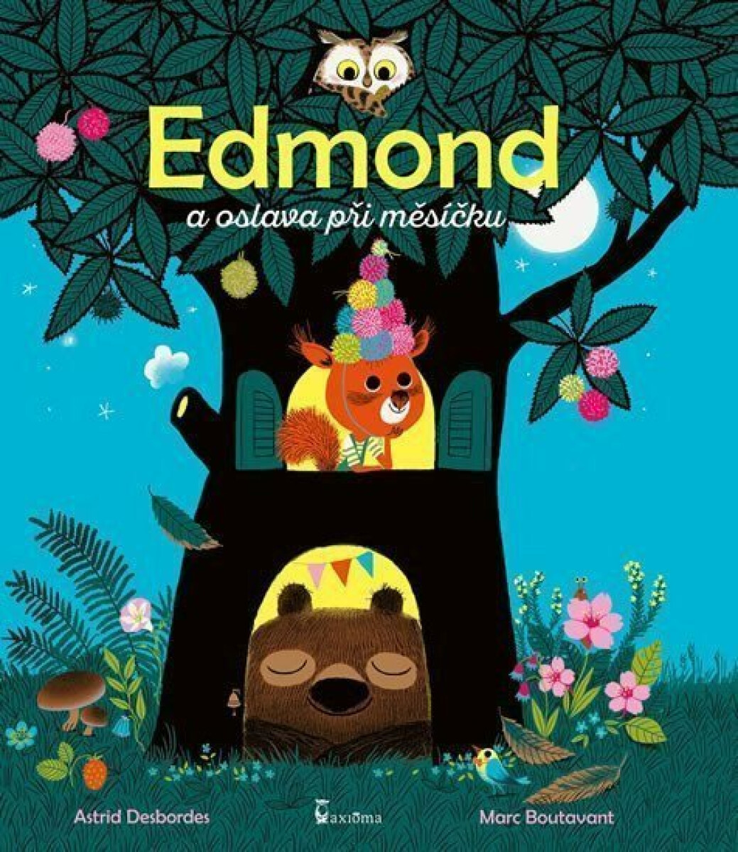 Edmond a oslava při měsíčku - Astrid Desbordes