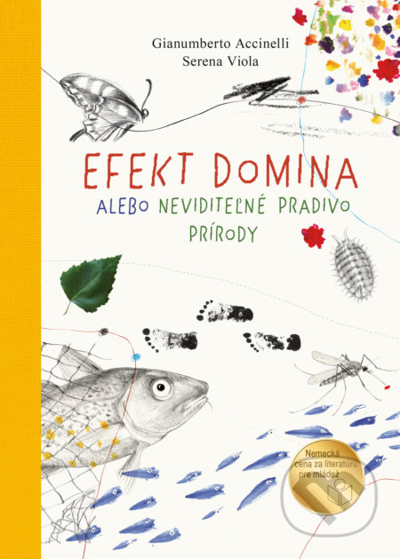 Efekt domina alebo neviditeľné pradivo prírody