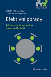 Efektivní porady (Jak si poradit s poradou nejen ve školství) - kniha z kategorie Personalistika