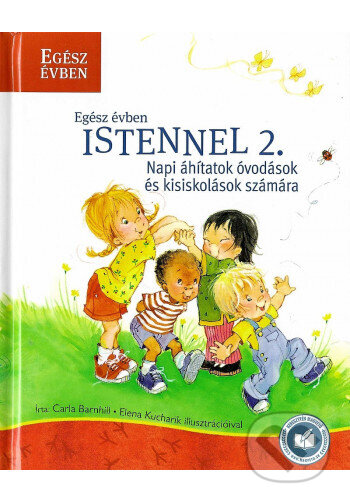 Egész évben Istennel 2. (365 történet és ima)