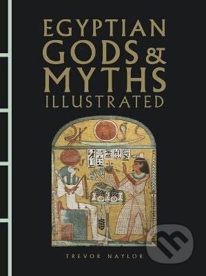Egyptian Gods & Myths Illustrated